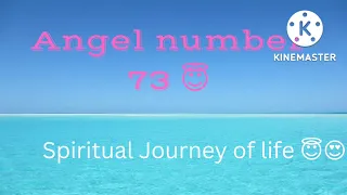 Angel number 73 😇| Spiritual journey of Life 🦋🥰