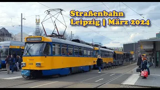 Straßenbahn Leipzig | Impressionen (15./16.03.2024)