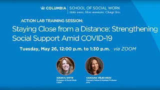 COVID-19 ACTION | TRAININGS | Staying Close from a Distance: Strengthening Social Support Amid COVID