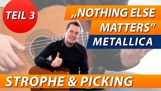 ★ METALLICA ► Nothing Else Matters ► Strophe Picking Gitarre Lernen