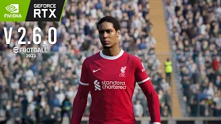 eFootball 2023 - Gameplay v 2.6.0 | Liverpool  vs Real Madrid  PC