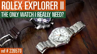 Rolex Explorer II, only watch I need?