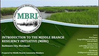Middle Branch Resiliency Initiative (MBRI) Community Information Session : September 13, 2023