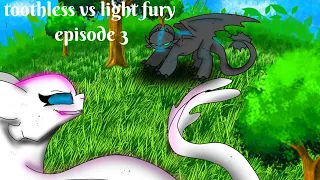 toothless vs light fury episode 3