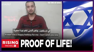 Hamas Releases PROOF OF LIFE Video Of American Hostage