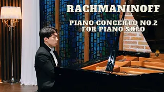 Rachmaninoff - Piano Concerto No. 2 for piano solo, 1st mvt, arr. Sehun Kim