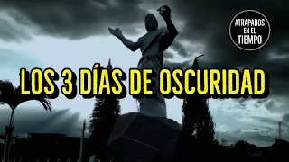 Los 3 días de Oscuridad