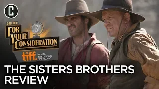 The Sisters Brothers Movie Review - Collider @ TIFF 2018