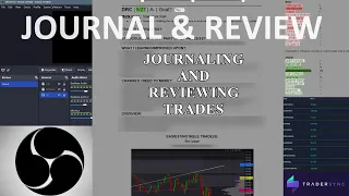 How I Journal And Review My Trades