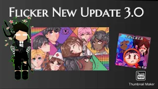 Flicker has a new update?? Roblox Flicker