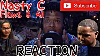 Nasty C - Flaws & All (Official Video) | Reaction 🔥🔥