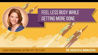 EP101: Laura Vanderkam – Feel Less Busy While Getting More Done