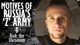 @ricktheukrainian - What Motivates Russians to come to a Neighbouring Country to kill People?