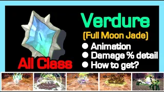 Full Moon/Verdure Jade Detail Info (All Class) / Damage % detail / How to Get / Dragon Nest KR