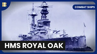 U-Boat Attack on Royal Oak - Combat Ships - S01 EP03 - History Documentary