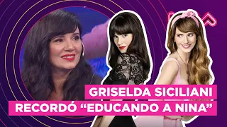 ¡GRISELDA SICILIANI RECUERDA "EDUCANDO A NINA"