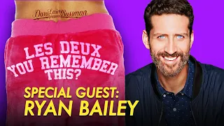 Les Deux You Remember This? Ryan Bailey and I Discuss Pretty Wild, Celebrity Rehab, and More!