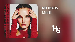 Minelli - No Tears | 1 Hour