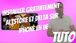 GRATUIT : installer gratuitement ALTSTORE et l'émulateur DELTA GAME  sur iOS en UE (tuto)