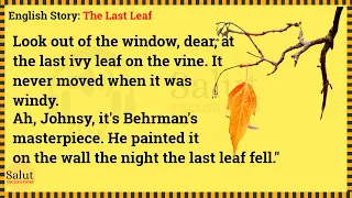 Learn English through story 🌸 Level 1 - The Last Leaf | Salut English