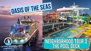 Oasis of the Seas Tour | Pool Deck | Royal Caribbean | Cruises, Rooms & Reviews