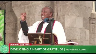 Developing a heart of gratitude | provost Paul Kariuki