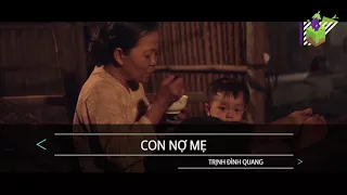 Con Nợ Mẹ - Trịnh Đình Quang (Karaoke)