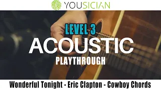 Wonderful Tonight - Eric Clapton - Yousician Guitar - Level 3 - Cowboy Chords