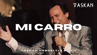 Manolo Escobar - Mi Carro (Vaskan Hardstyle Remix)