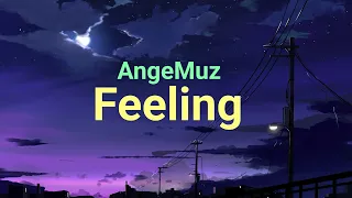 AngeMuz - Feeling (Official Music)