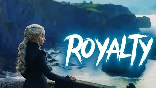 GAME OF THRONES [][] ROYALTY -  Daenerys Targaryen