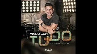 Ávine Vinny - vindo Com Tudo Agosto de 2021