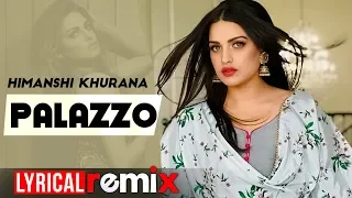 Himanshi khurana | Palazzo (Model Lyrical) | Kulwinder Billa | Shivjot | Aman Hayer | New Songs 2019