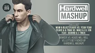 Bowser vs. Heads Will Roll vs. Let's Get Fucked Up (Hardwell Mashup)