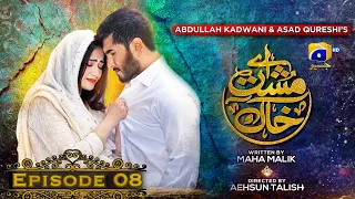 Aye Musht-e-Khaak - Episode 08 - Feroze Khan - Sana Javed - Geo Entertainment