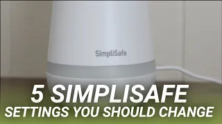 5 SimpliSafe Settings You Should Change