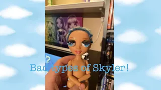 Bad Types Of Skyler!