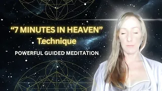 SUPER POWERFUL Meditation for Manifesting ANYTHING You Desire ✨"7 Minutes In Heaven" ✨ Technique