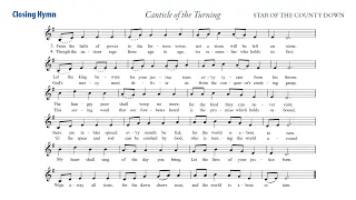 12-11-22 Closing Hymn; Canticle of the Turning