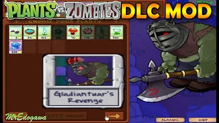 Plants Vs Zombies DLC MOD By @SamenPvz l Gladiantuar's Revenge Gameplay