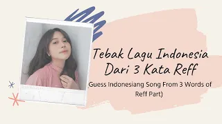 Tebak Lagu Hits Indonesia Dari 3 Kata Pada Reff