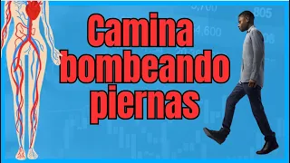 BOMBEA tus VENAS caminando ASÍ