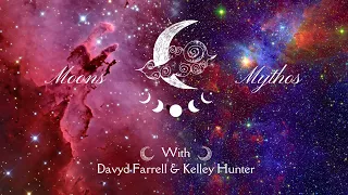 Moons And Mythos #8 - New Moon in Aries, Full Moon in Libra 2023 with Davyd and Kelley Hunter