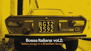 Best Bossa Nova Mix Italian Music for your Cocktail Party Vol. 2