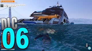 Watch Dogs 2 DLC - Part 6 - YACHT PARTY!