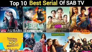 Top 10 Best Serial of Sab TV | Most popular Tv shows |#tellyvideos