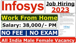 Infosys Recruitment 2023 | Latest Job Vacancy 2023 | Fresher Any Graduate Eligible | Salary ₹38,000