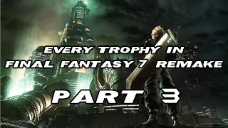 How to get every trophy in Final fantasy 7 Remake Part 3