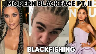Modern Blackface Pt  II | Blackfishing | The Breakdown with Dara Starr Tucker