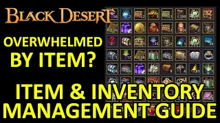 Item & Inventory Management Guide for Beginner to Advance (Black Desert Online) BDO